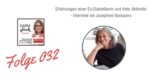 DG032: Erfahrungen einer Ex-Diabetikerin und Ketoaktivistin – Interview mit Josephine Barbarino